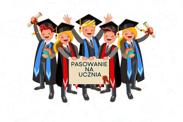 PASOWANIE NA UCZNIA I PRZEDSZKOLAKA