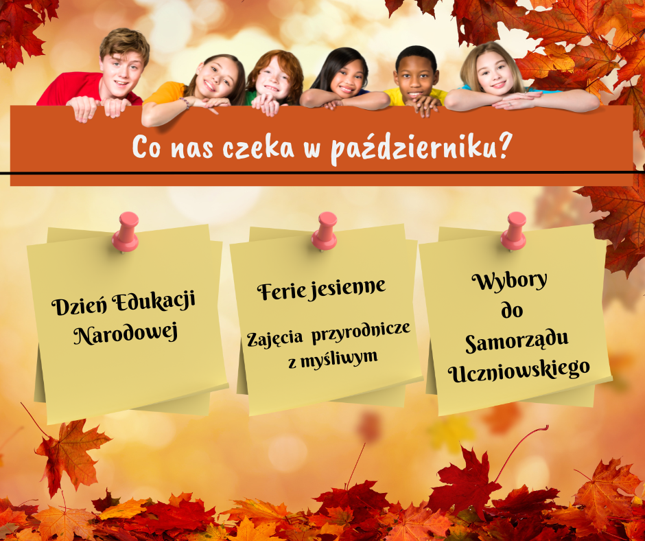 CO NAS CZEKA W PAŹDZIERNIKU ?