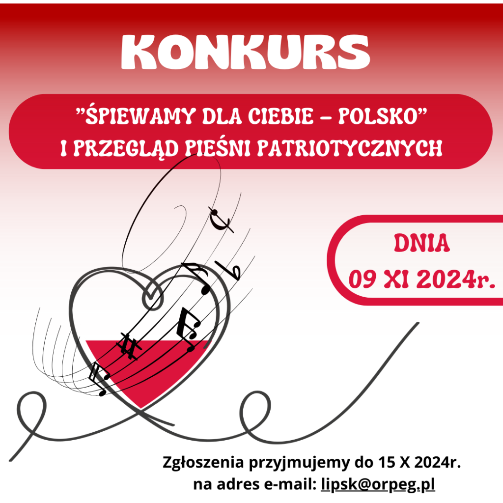 I PRZEGLĄD PIEŚNI PATRIOTYCZNYCH ,,ŚPIEWAMY DLA CIEBIE – POLSKO”