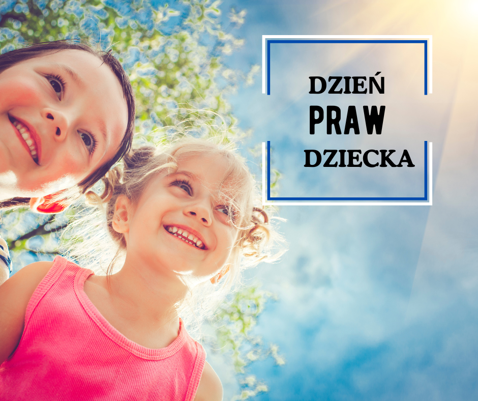 DZIEŃ PRAW DZIECKA