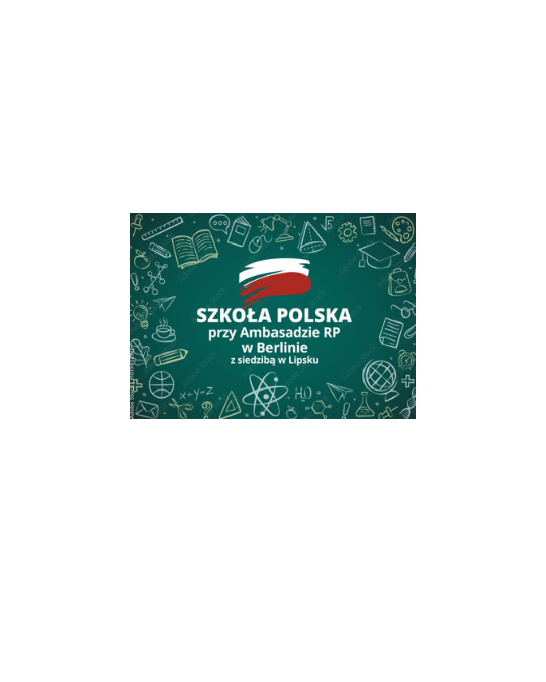 ZAPRASZAMY DO SZKOŁY POLSKIEJ           W LIPSKU🎓