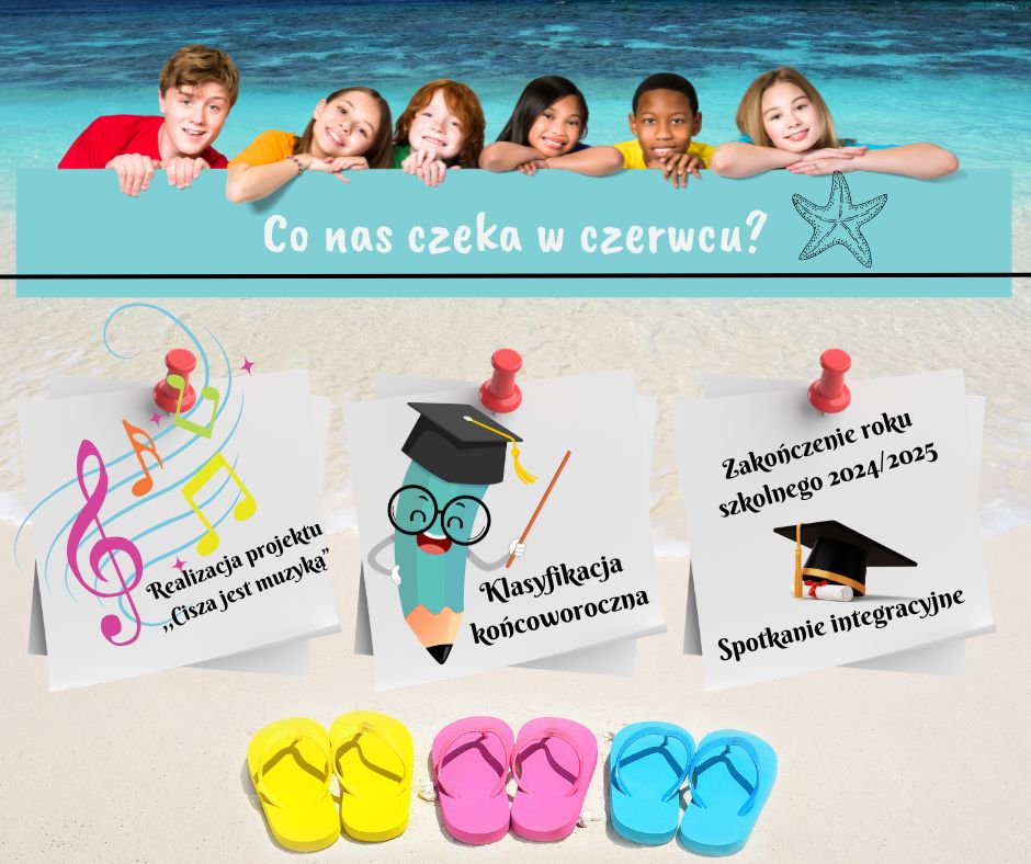 CO NAS CZEKA W CZERWCU ?